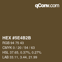 Color code: HEX #5E4B2B | qconv.com