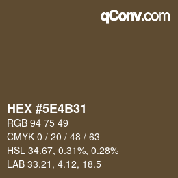 Color code: HEX #5E4B31 | qconv.com