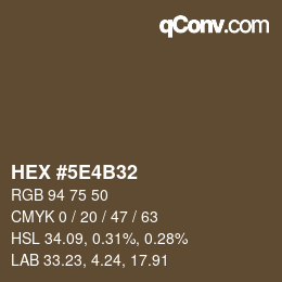 カラーコード: HEX #5E4B32 | qconv.com