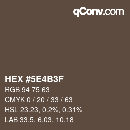 Color code: HEX #5E4B3F | qconv.com