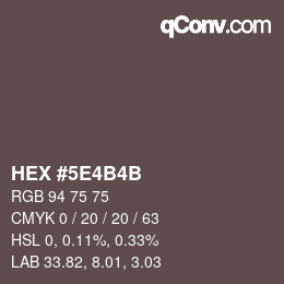 Color code: HEX #5E4B4B | qconv.com