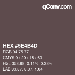 Color code: HEX #5E4B4D | qconv.com