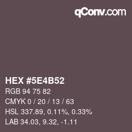 Color code: HEX #5E4B52 | qconv.com
