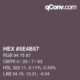 Color code: HEX #5E4B57 | qconv.com