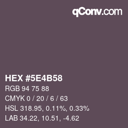 Color code: HEX #5E4B58 | qconv.com