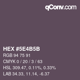 颜色代码: HEX #5E4B5B | qconv.com