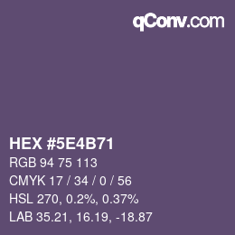 Color code: HEX #5E4B71 | qconv.com