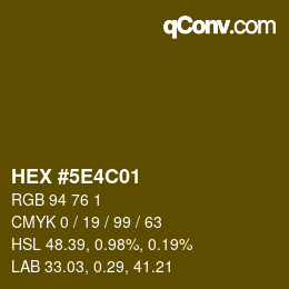 カラーコード: HEX #5E4C01 | qconv.com