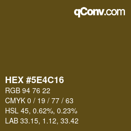 カラーコード: HEX #5E4C16 | qconv.com