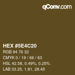 カラーコード: HEX #5E4C20 | qconv.com