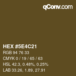 カラーコード: HEX #5E4C21 | qconv.com
