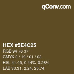 Color code: HEX #5E4C25 | qconv.com