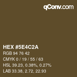 Color code: HEX #5E4C2A | qconv.com