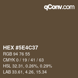 Color code: HEX #5E4C37 | qconv.com