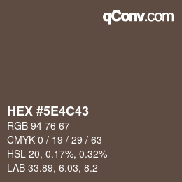 Color code: HEX #5E4C43 | qconv.com