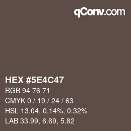 Color code: HEX #5E4C47 | qconv.com