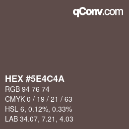 カラーコード: HEX #5E4C4A | qconv.com