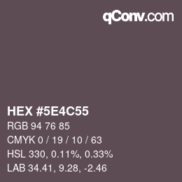 Color code: HEX #5E4C55 | qconv.com