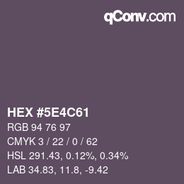 Color code: HEX #5E4C61 | qconv.com
