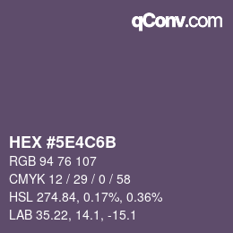 Farbcode: HEX #5E4C6B | qconv.com