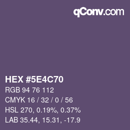 Color code: HEX #5E4C70 | qconv.com