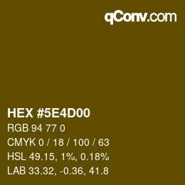 Farbcode: HEX #5E4D00 | qconv.com