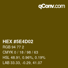 カラーコード: HEX #5E4D02 | qconv.com