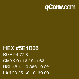 Code couleur: HEX #5E4D06 | qconv.com
