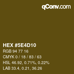 カラーコード: HEX #5E4D10 | qconv.com