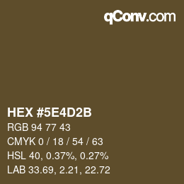 Code couleur: HEX #5E4D2B | qconv.com