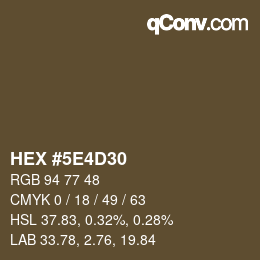Farbcode: HEX #5E4D30 | qconv.com