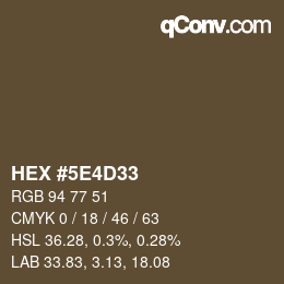 カラーコード: HEX #5E4D33 | qconv.com