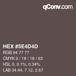 Code couleur: HEX #5E4D4D | qconv.com