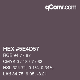 Color code: HEX #5E4D57 | qconv.com