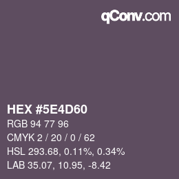 カラーコード: HEX #5E4D60 | qconv.com