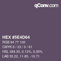 Farbcode: HEX #5E4D64 | qconv.com