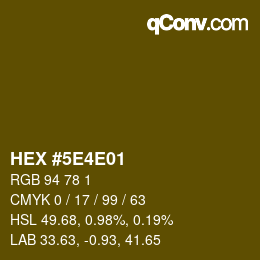 Color code: HEX #5E4E01 | qconv.com