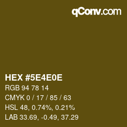 Color code: HEX #5E4E0E | qconv.com