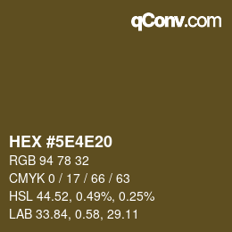 Color code: HEX #5E4E20 | qconv.com