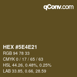 Color code: HEX #5E4E21 | qconv.com