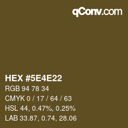 Color code: HEX #5E4E22 | qconv.com