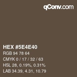 Color code: HEX #5E4E40 | qconv.com