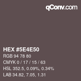 Color code: HEX #5E4E50 | qconv.com