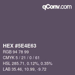 Color code: HEX #5E4E63 | qconv.com