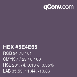 Color code: HEX #5E4E65 | qconv.com