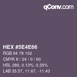 Color code: HEX #5E4E66 | qconv.com