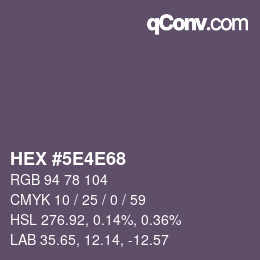 Farbcode: HEX #5E4E68 | qconv.com