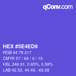 カラーコード: HEX #5E4ED9 | qconv.com