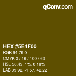 カラーコード: HEX #5E4F00 | qconv.com