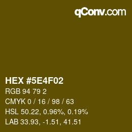 カラーコード: HEX #5E4F02 | qconv.com